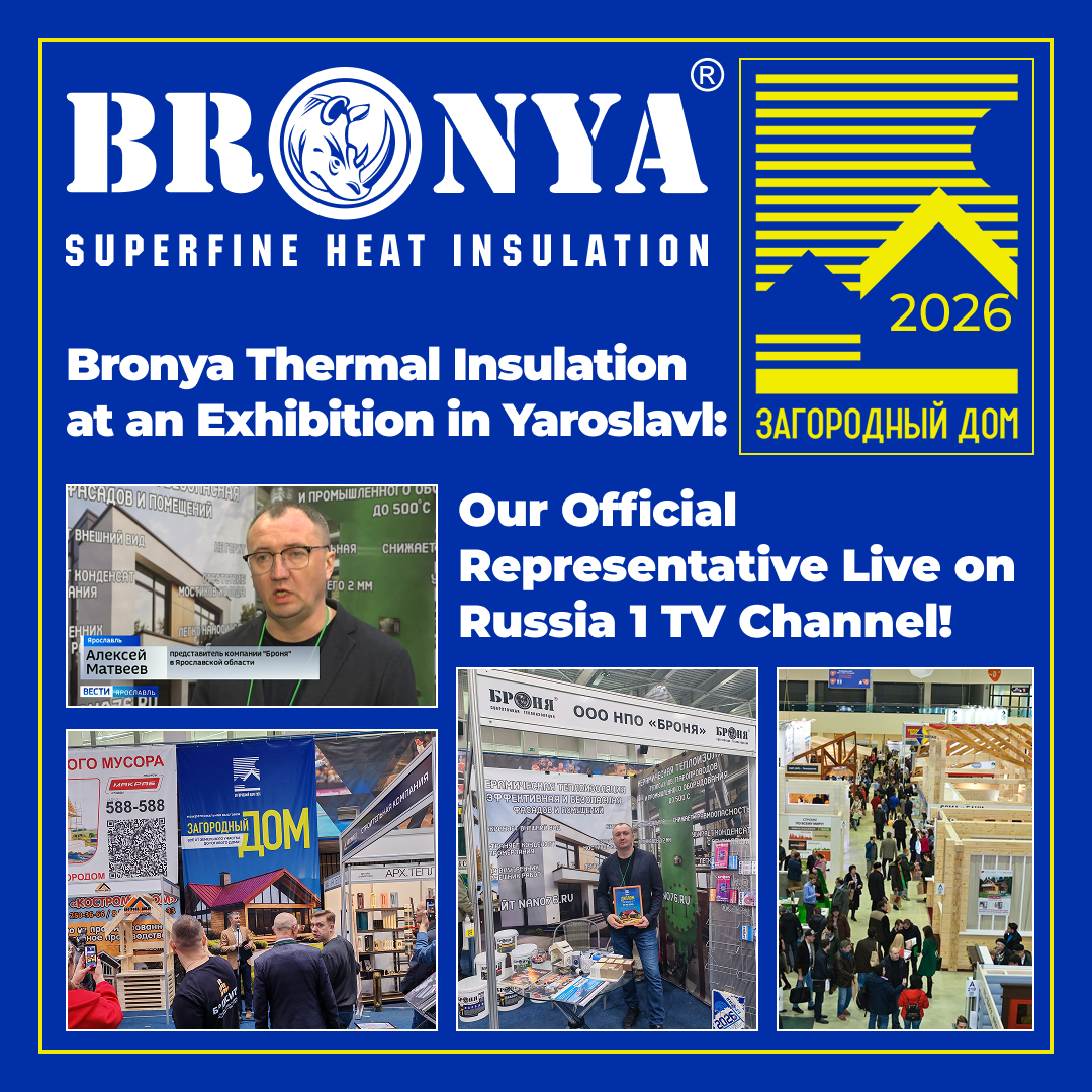 "Bronya" Thermal Insulation at the "Country House – 2026" Exhibition in Yaroslavl: Our Official Representative Live on Russia 1 TV Channel! (photo, TV story)